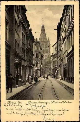 Ak Köln am Rhein, Untertaschenmacher, Blick auf Rathaus, Tapeten, Schilder, Stempel