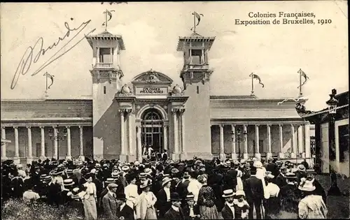 Ak Bruxelles Brüssel, Exposition de 1910, Colonies Francaises