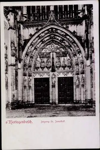 Ak 's Hertogenbosch Nordbrabant Niederlande, Ingang St. Janskerk