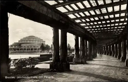 Ak Wrocław Breslau Schlesien, Jahrhunderthalle mit Pergola