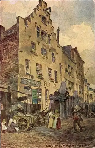 Künstler Ak Karl Rüdell, Köln, Strassburger Gasse