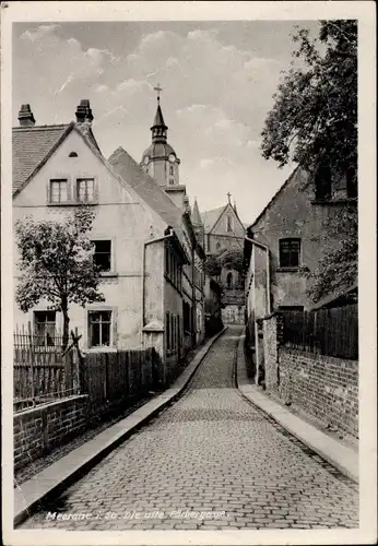 Ak Meerane in Sachsen, Die alte Färbergasse, Blick der Straße entlang, Kirchturm