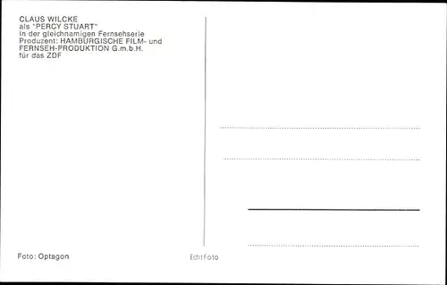 Ak Schauspieler Claus Wilcke, Portrait, Autogramm, Percy Stuart