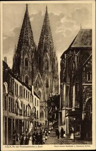 Künstler Ak Killian, Hermann, Köln am Rhein, An der Andreaskirche und Dom