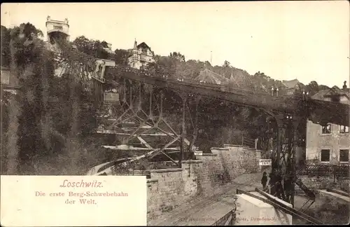 Ak Dresden Loschwitz, Die erste Bergschwebebahn der Welt