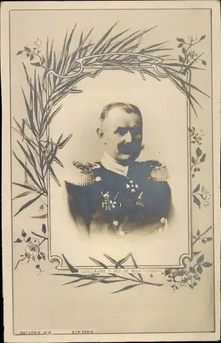 Passepartout Ak Wilhelm II, König von Württemberg, Portrait in Uniform