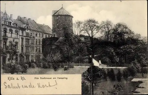 Ak Köln am Rhein, Alte Stadtmauer am Hansaring