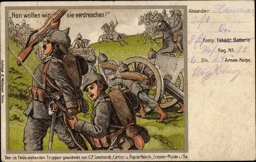 Ak Deutsche Soldaten auf dem Schlachtfeld, Nun wollen wir sie verdreschen, I. WK