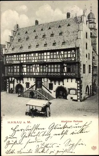 Ak Hanau am Main, Altstädter Rathaus, Außenansicht