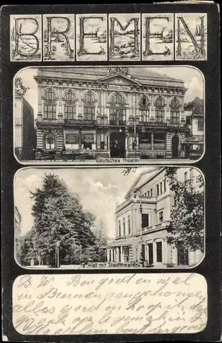 Ak Hansestadt Bremen, Deutsches Theater, Wall mit Stadttheater