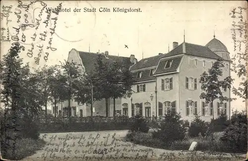 Ak Königsforst Köln, Waldhotel, Gasthaus