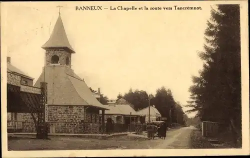 Ak Banneux Liège Lüttich Wallonien, La Chapelle et la route vers Tancremnot