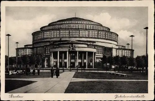 Ak Wrocław Breslau Schlesien, Jahrhunderthalle