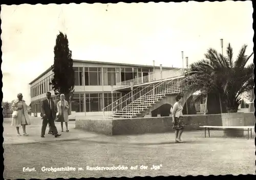 Ak Erfurt in Thüringen, Großgaststätte mit Rendezvousbrücke, IGA
