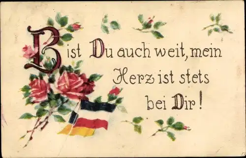 Ak Bist Du auch weit, mein Herz ist stets bei Dir, Soldatenliebe, Rosen, Fahne