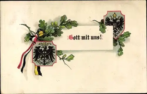 Präge Ak Gott mit uns, Wappen, Waffenbrüderschaft, Eichenlaub, Österreich