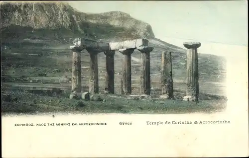 Ak Griechenland, Temple de Corinthe & Acrocorinthe