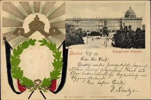 Präge Ak Berlin, Königliches Schloss, Kaiserpaar, Kaiser Wilhelm II., Kaiserin Auguste Victoria