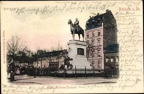 Ak Mülheim Köln am Rhein, Kaiser Wilhelm-Denkmal