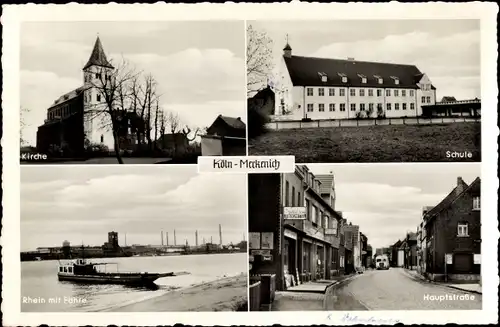 Ak Merkenich Köln am Rhein, Kirche, Schule, Rhein, Hauptstraße