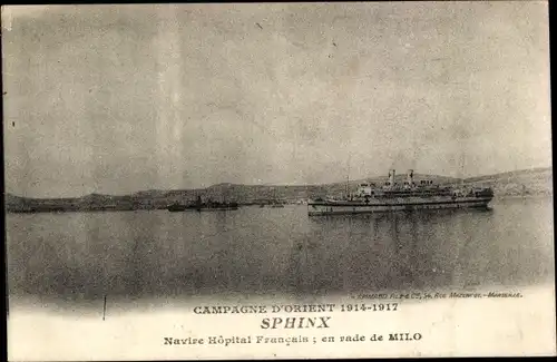 Ak Französisches Kriegsschiff, Campagne d'Orient 1914-1917, Sphinx, Navire Hopital Francais