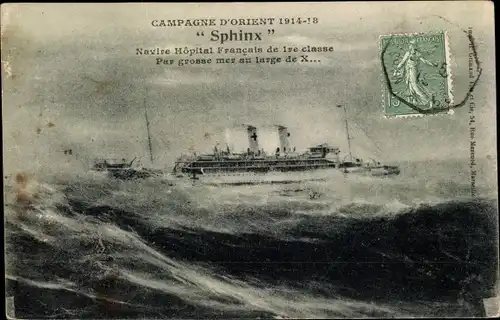 Ak Französisches Kriegsschiff, Campagne d'Orient 1914-1918, Navire Hopital Francais Sphinx
