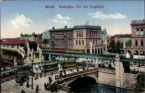 Ak Berlin Kreuzberg, Hallesches Tor mit Hochbahn, Straßenbahnen