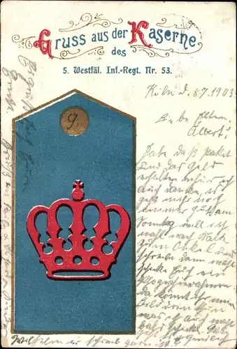 Ak Köln am Rhein, Kaserne des 5. Westfäl. Inf.-Regt. Nr. 53, Krone