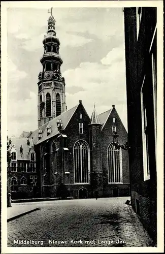 Ak Middelburg Zeeland, Nieuwe Kerk met Lange Jan