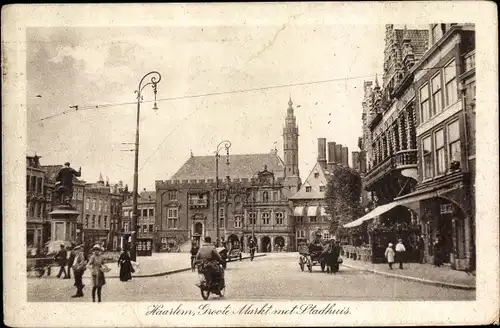 Ak Haarlem Nordholland Niederlande, Groote Markt met Stadhuis
