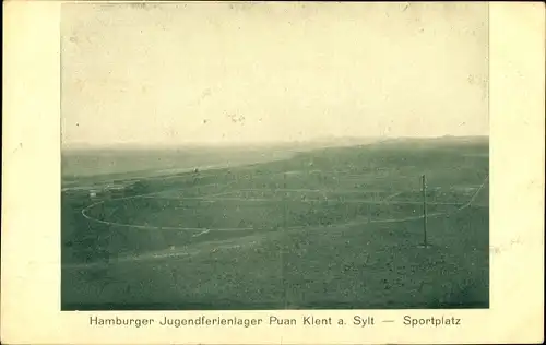 Ak Insel Sylt in Nordfriesland, Puan Klent, Hamburger Jugendferienlager, Sportplatz