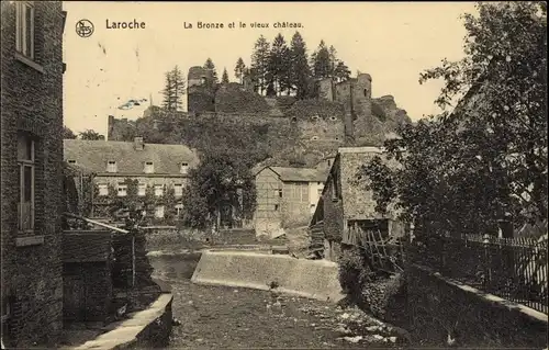 Ak Laroche La Roche en Ardennes Wallonien Luxemburg, La Bronze et le vieux chateau