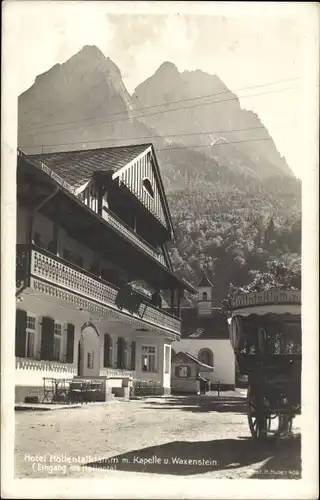 Ak Hammersbach Grainau, Hotel Höllentalklamm mit Kapelle und Waxenstein