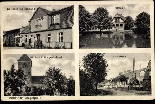 Ak Rohlsdorf in der Prignitz, Gasthaus zur Erholung, Kirche, Kriegerdenkmal, Schule, Dorfstraße