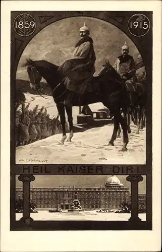 Künstler Ak Kaiser Wilhelm II., Heil Kaiser Dir, Kaiserliches Schloss