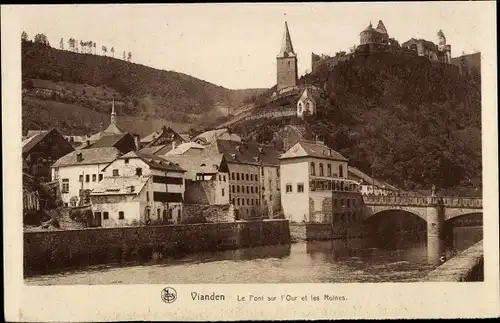 Ak Vianden Luxemburg, Le pont sur l'Our et les ruines