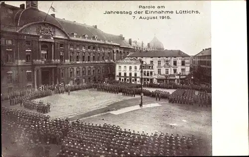 Ak Liège Lüttich Wallonien, Parole am Jahrestag der Einnahme Lüttichs, 7 August 1915