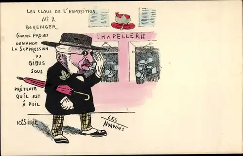 Künstler Ak Norwins, Les Clous de l'Exposition No. 2, Berenger, Chapellerie, Karikatur
