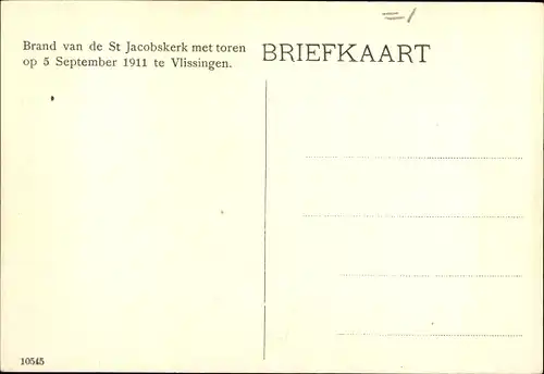 Ak Vlissingen Zeeland Niederlande, Brand van de St Jacobskerk met toren op 9 Sept. 1911