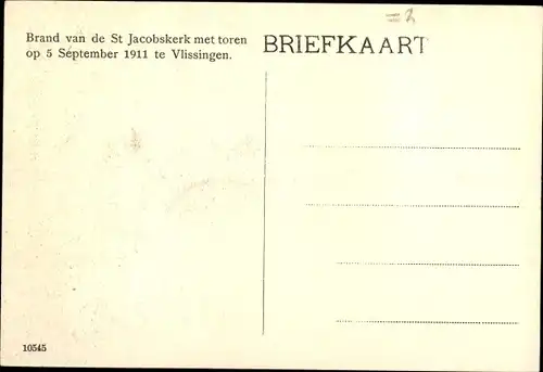 Ak Vlissingen Zeeland Niederlande, Brand van de St Jacobskerk met toren op 9 Sept. 1911