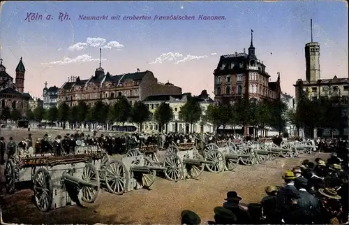Ak Köln am Rhein, Neumarkt mit eroberten französischen Kanonen