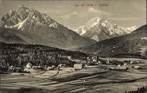 Ak Igls Innsbruck in Tirol, Gesamtansicht mit Serles und Habicht