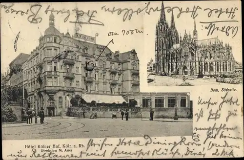 Ak Köln am Rhein, Dom, Hotel Kölner Hof