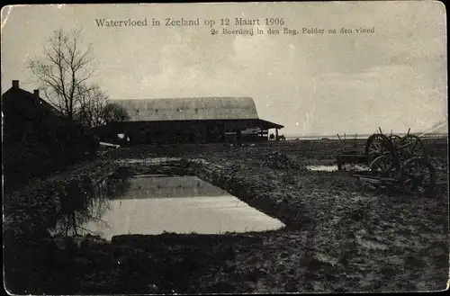 Ak Zeeland, Watersnood, op 12 Maart 1906, 2e Boerderij in den Eng. Polder na den vloed