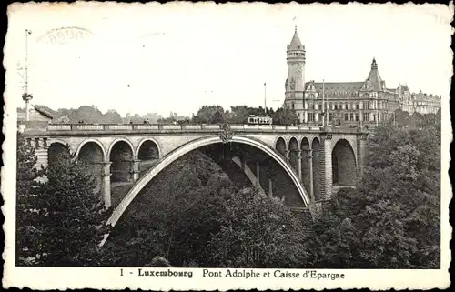 Ak Luxemburg Luxembourg, Le Pont Adolphe et Caisse d'Epargne