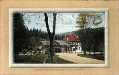 Ak Oberhof im Thüringer Wald, Obere Schweizerhütte
