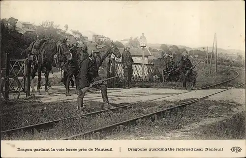 Ak Dragon gardant la voie ferrée pres de Nanteuil, 1914