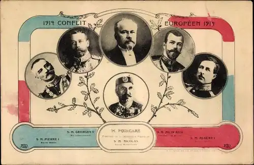 Ak Conflit Européen 1914, Raymond Poincaré, Nikolaus II., Georg V., Peter I., Albert I., 1. WK