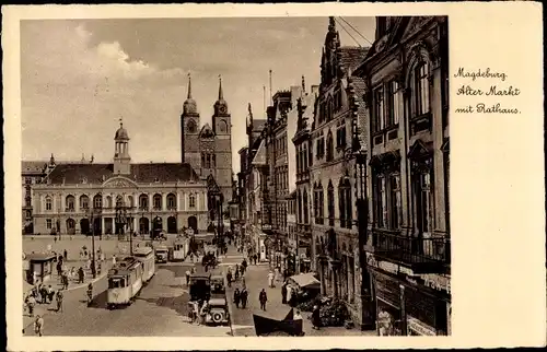 Ak Magdeburg in Sachsen Anhalt, Alter Markt mit Rathaus, Kirchtürme, Straßenbahnen