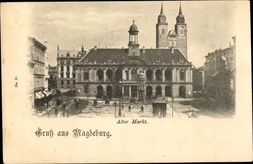 Ak Magdeburg in Sachsen Anhalt, Alter Markt, Rathaus, Kirchtürme